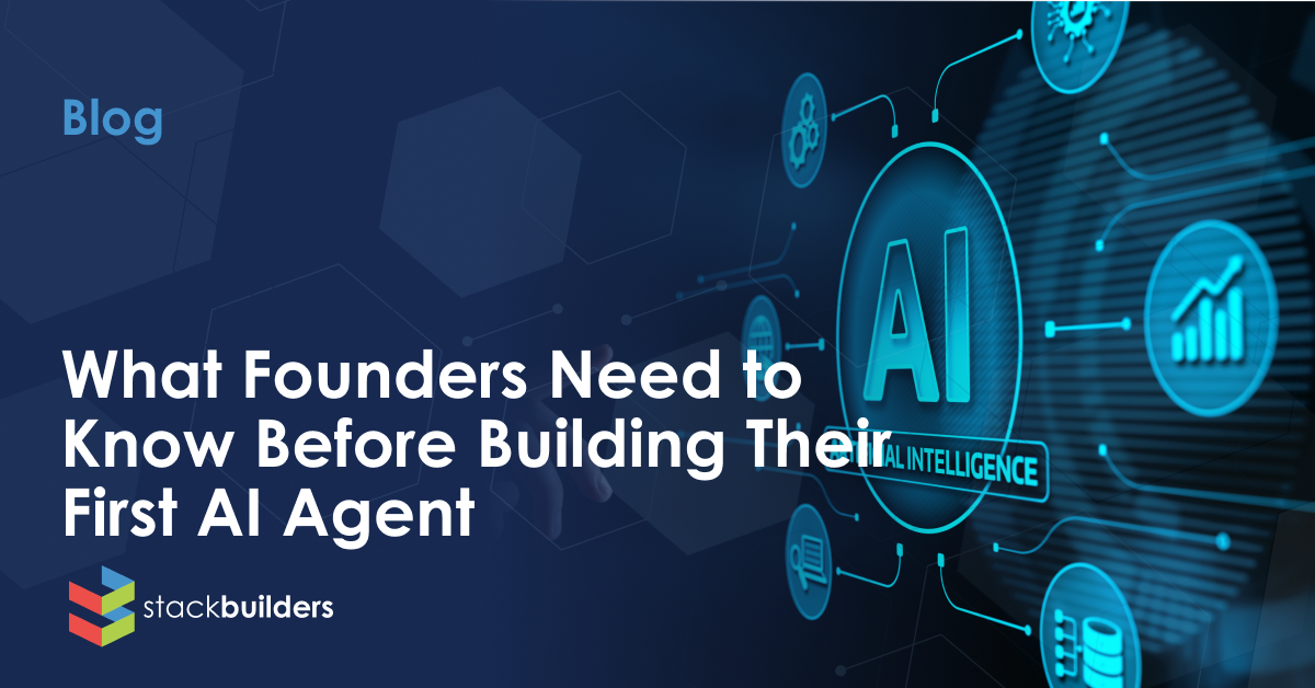 創業者在打造首個AI代理前需要知道的事